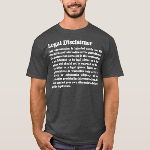 Funny Lawyer Legal Disclaimer Conversation T_Shirt