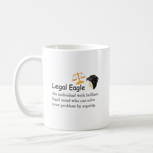 Funny Lawyer Legal Eagle Saying Or Quote Scale Coffee Mug
