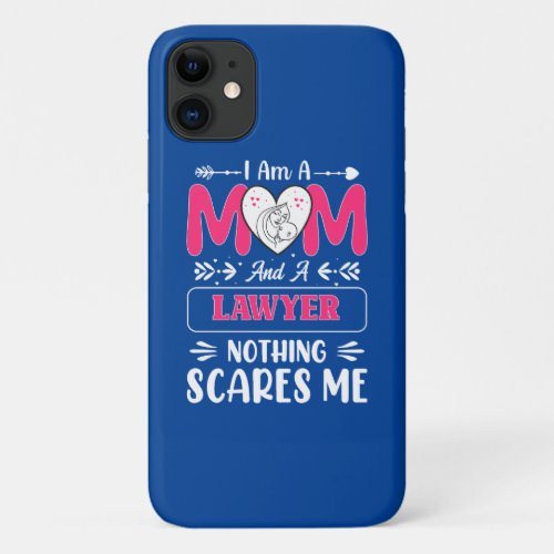 Funny Lawyer Mom Lawyer Mom Funny iPhone 11 Case