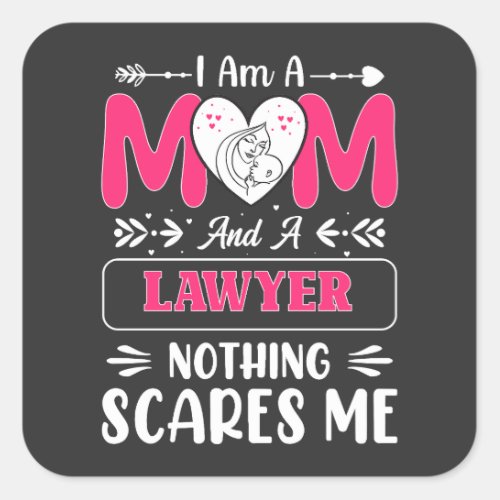 Funny Lawyer Mom Lawyer Mom Funny Square Sticker