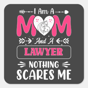 Funny Lawyer Mom, Lawyer Mom Funny Square Sticker