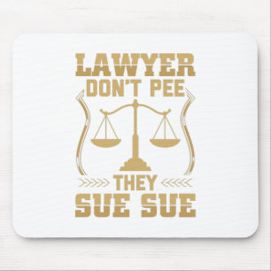 Funny Lawyer Saying Law Attorney Gift Idea Mouse Pad