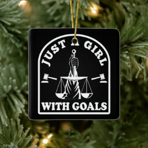 Funny Lawyer Student Just A Girl With Goals Lawyer Ceramic Ornament