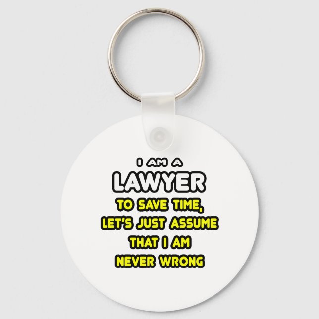 Funny Lawyer T-Shirts and Gifts Keychain (Front)