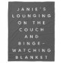 Funny Lazy Days Binge Watching Gray Custom Name Fleece Blanket