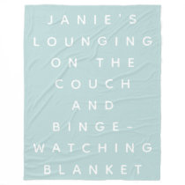 Funny Lazy Days Binge Watching Quote Personalized Fleece Blanket