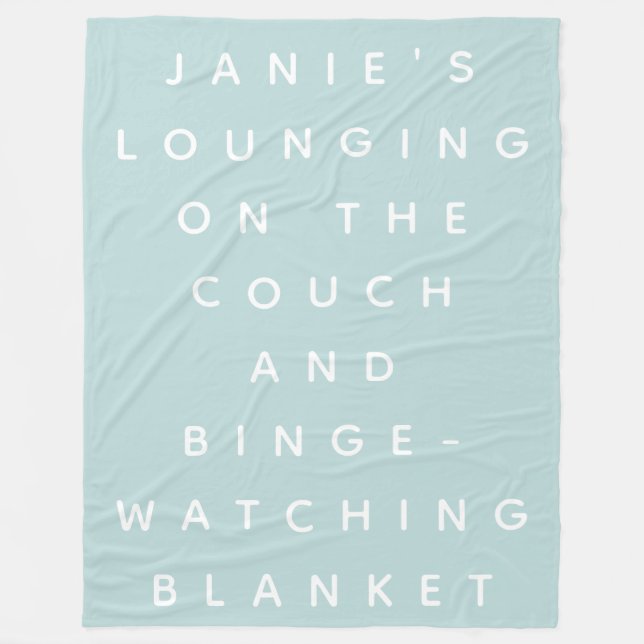Funny Lazy Days Binge Watching Quote Personalized Fleece Blanket (Front)