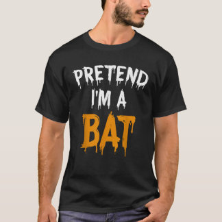 Funny Lazy Halloween Costume Pretend I m A Bat T-Shirt
