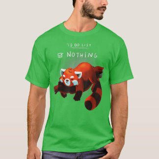 Funny Lazy Red Panda To do list T-Shirt
