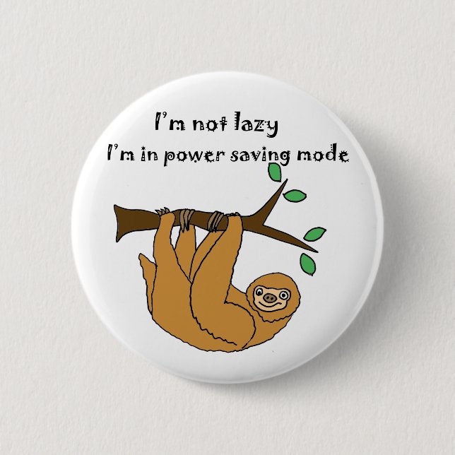 Funny Lazy Sloth Cartoon Button (Front)
