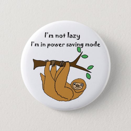 Funny Lazy Sloth Cartoon Button