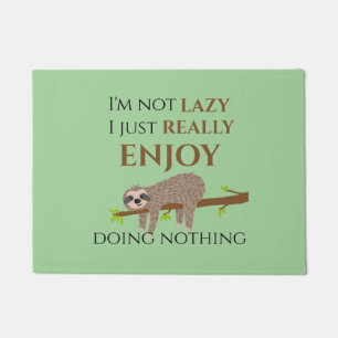 Funny Lazy Sloth Doing Nothing Quote Doormat
