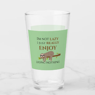 Funny Lazy Sloth Doing Nothing Quote Glass