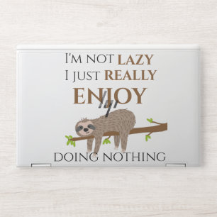 Funny Lazy Sloth Doing Nothing Quote HP Laptop Skin