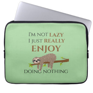 Funny Lazy Sloth Doing Nothing Quote Laptop Sleeve