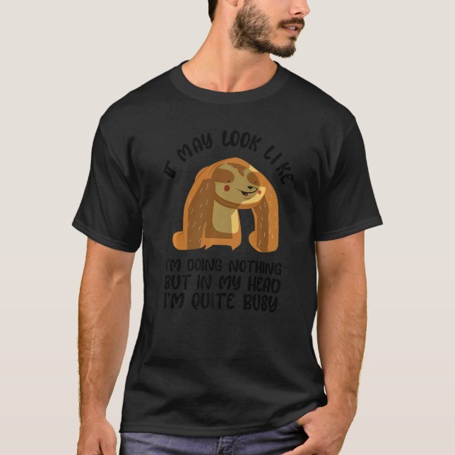 Funny Lazy Sloth People Sarcasm Sarcastic Saying M T-Shirt (Front)