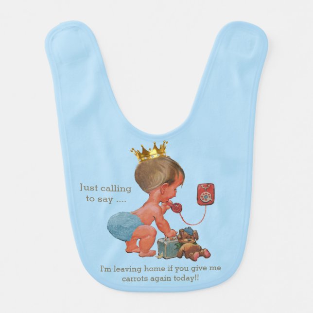 Funny Leaving Home if You Give Me Carrots Today Baby Bib (Front)