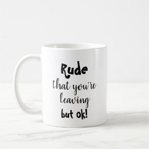 Funny Leaving Present For Worker Coffee Mug