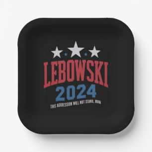 Funny Lebowski Political Election Vote 2024  Paper Plates