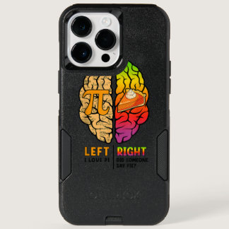 Funny Left Brain Right Brain Pi Day For Math Stude OtterBox iPhone 14 Pro Max Case
