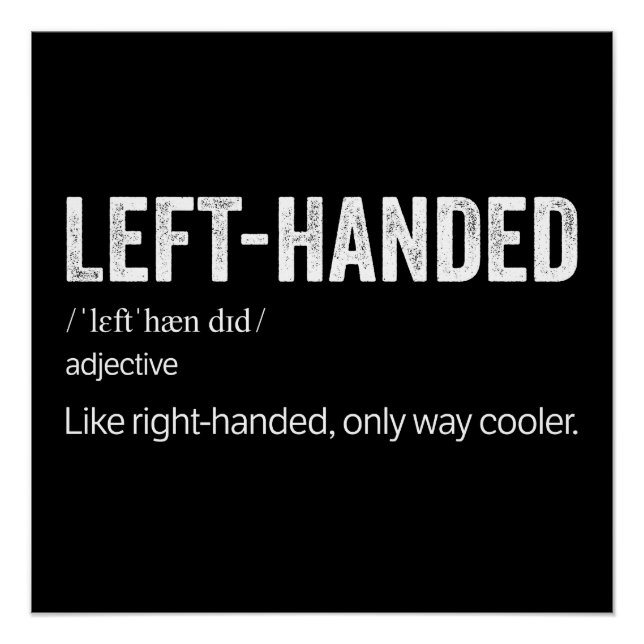 Funny Left Handed Definition Poster (Front)