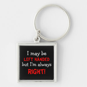 Funny Left Handed Keychain