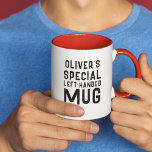 Funny Left-handed Novelty With A Name Mug at Zazzle