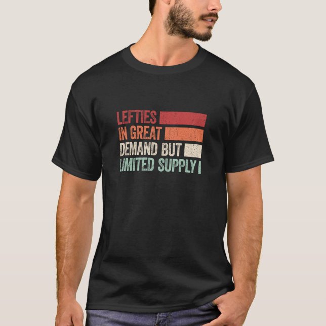 Funny Left Handed Quote Viral Design T-Shirt (Front)