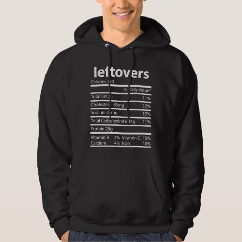 Funny Leftovers Family Thanksgiving Nutrition Fact Hoodie