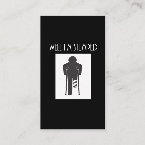 Funny Leg Amputation Recovery Amputee Get Well Business Card