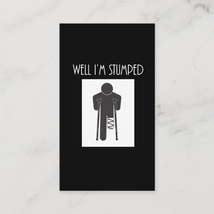 Funny Leg Amputation Recovery Amputee Get Well Business Card | Zazzle