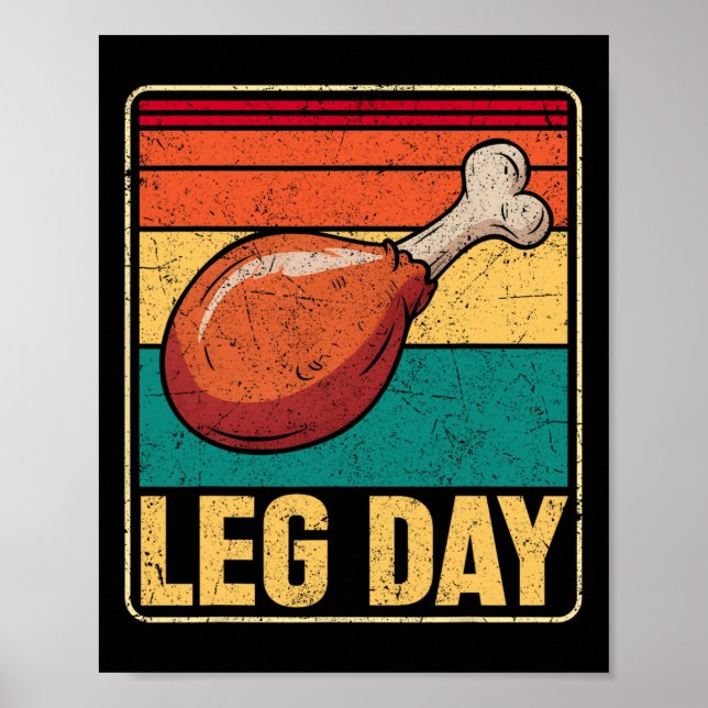 Funny Leg Day Costume Turkey Day Pilgrim Thanksgiv Poster (Front)