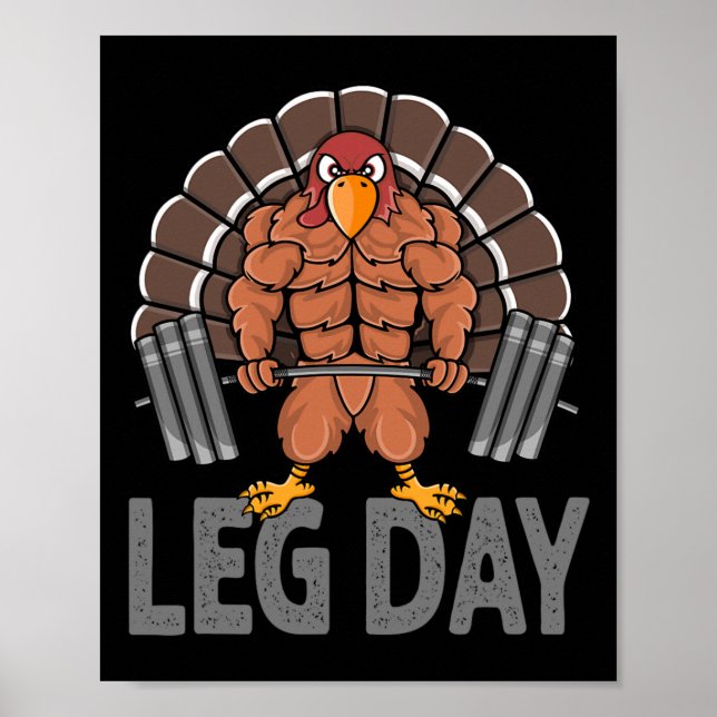 Funny Leg Day Thanksgiving Turkey Deadlifting Dead Poster (Front)