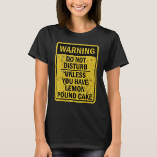 Funny Lemon Pound Cake Food Dessert T-Shirt