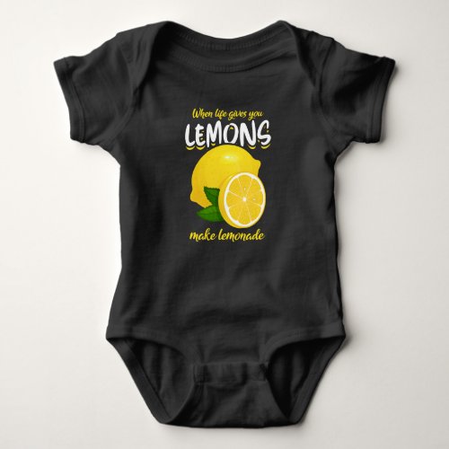 Funny Lemons Saying Make Lemonade Baby Bodysuit