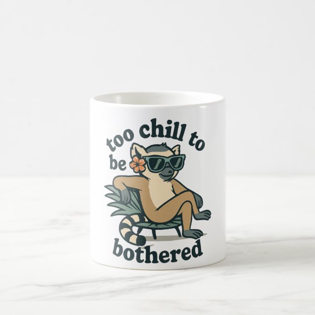 Funny Lemur Too Chill To Be Bothered Madagascar Ar Coffee Mug (Center)