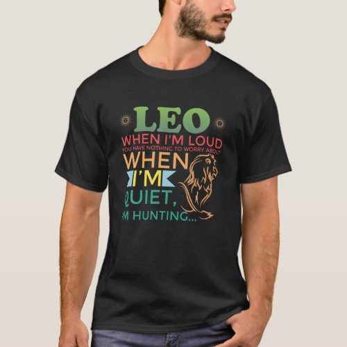 Funny Leo Facts Saying Astrology Horoscope Birthda T_Shirt
