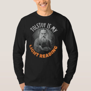 Funny Leo Tolstoy Russian Literature, Light Readin T-Shirt