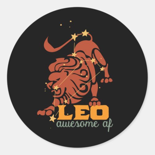 Funny Leo Zodiac Star Sign Astrology Awesome AF Classic Round Sticker