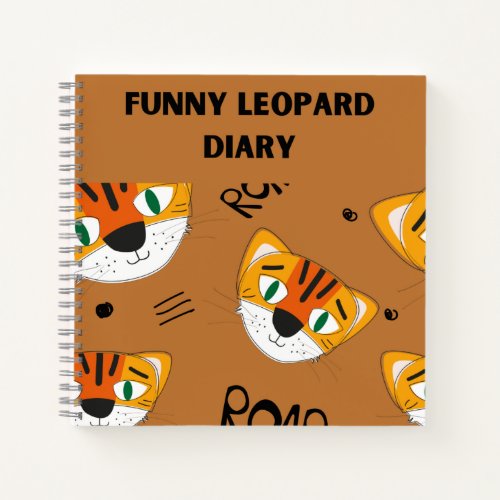 Funny leopard Diary Notebook