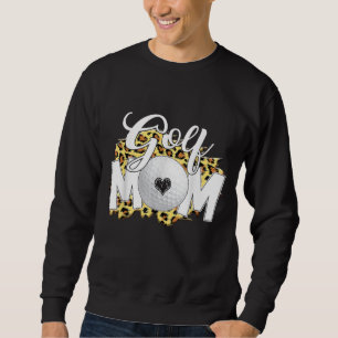 Funny Leopard Golf Mom Sport Love Mother's Day Sweatshirt
