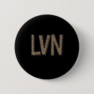 Funny Leopard Lvn Happy Licensed Vocational Nurse  Button