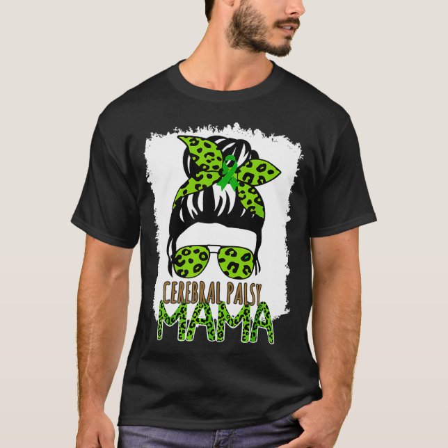 Funny Leopard Messy Hair Bun Cerebral Palsy Mama F T-Shirt (Front)