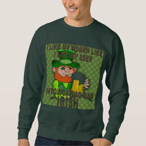 Funny Leprechaun Meme for St Patricks Day Sweatshirt