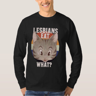 Funny Lesbian Cat Lover LGBTQ Pun Meme Cat Mom T-Shirt