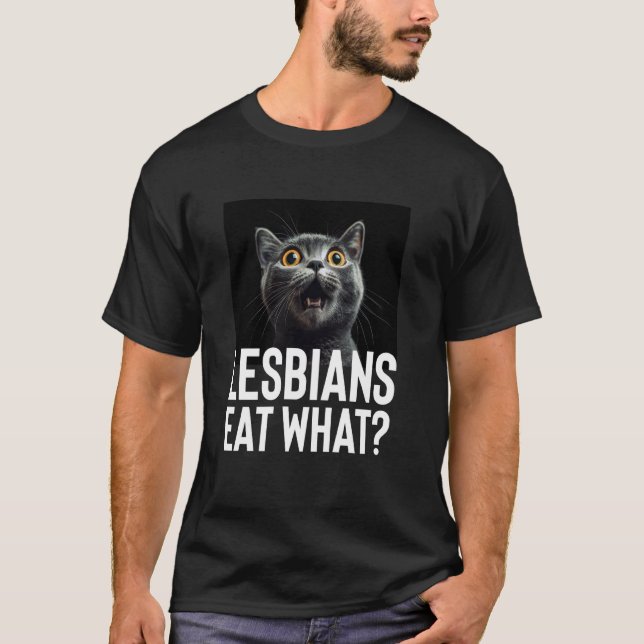 Funny Lesbian Meme Cat Expression T-Shirt (Front)