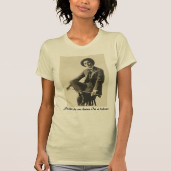 Funny Lesbian Self-outing Vintage Image T-shirt by Angharad13 at Zazzle