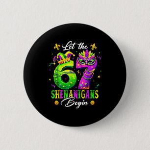Funny Let 67 Shenanigans Begin 6 Button