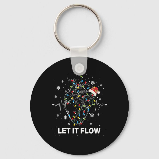 Funny Let It Flow Anatomy Heart Cardiac Nurse Sant Keychain (Front)