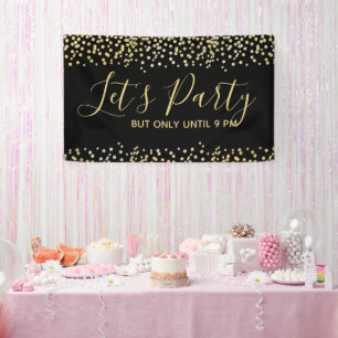 Funny Let´s Party but Only Until 9 PM Party Banner